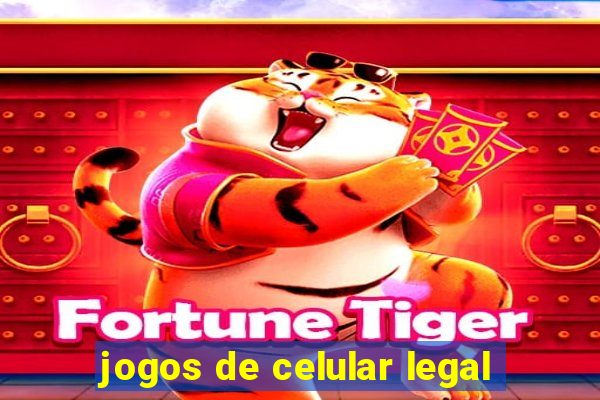 jogos de celular legal